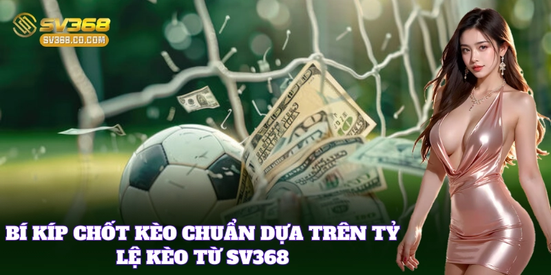 Tỷ Lệ Kèo